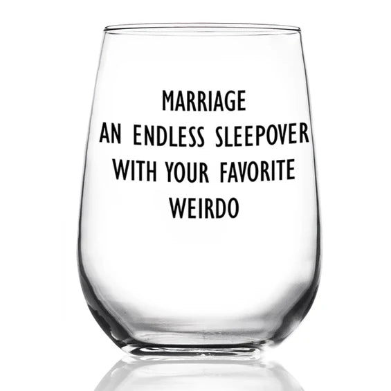 Marriage An Endless… Wine Glass