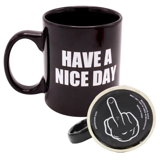 Attitude Mug Have a Nice Day 16oz