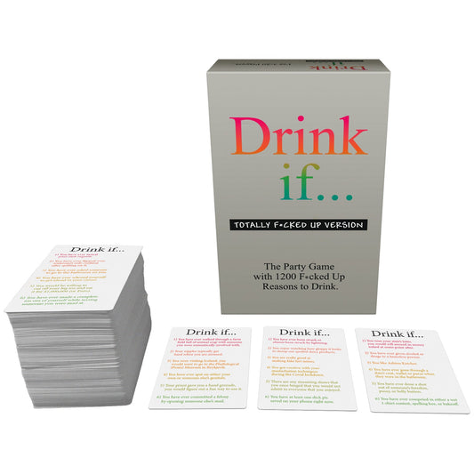 Drink If Totally F*cked Up Version