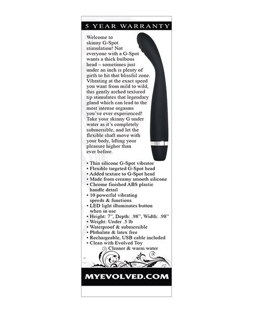 Evolved Skinny G Rechargeable Silicone G-Spot/P-Spot Vibrator