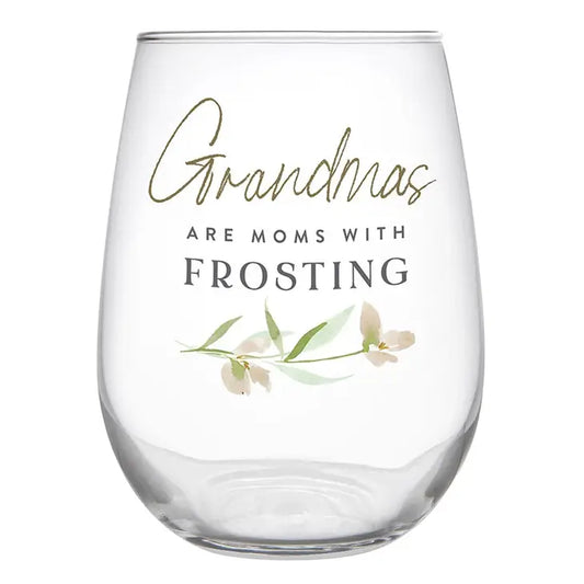 Grandmas Are Moms With Frosting Wine Glass