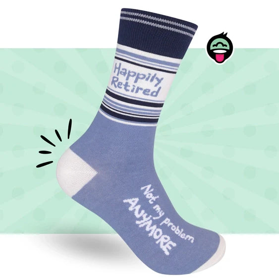 Funatic Happily Retired - Not My Problem Socks - Unisex One Size
