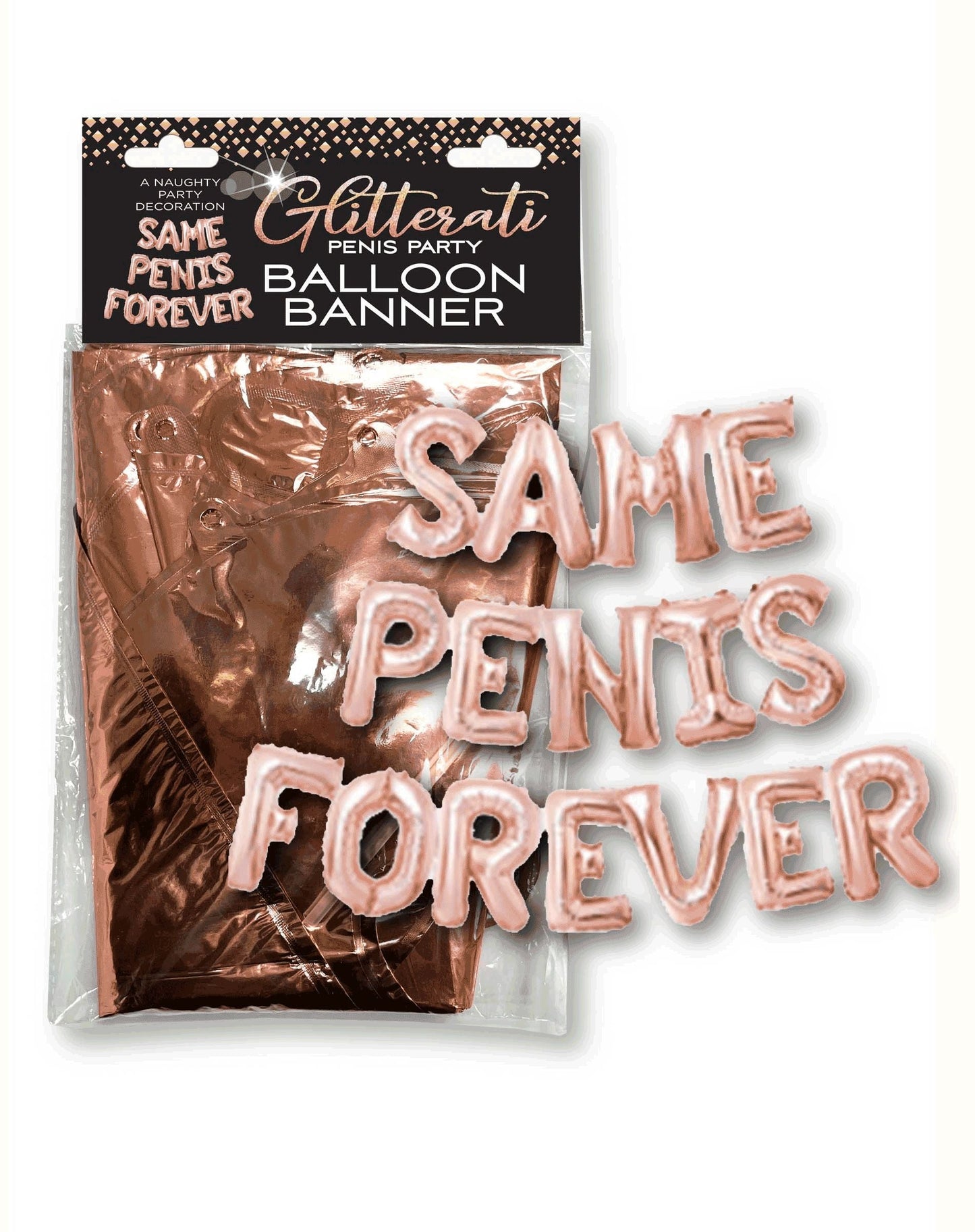 Glitterati Same Penis Forever Balloon Banner - Rose Gold